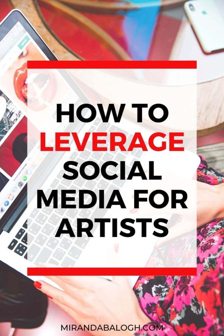 How To Leverage Social Media For Artists In 2023 Miranda Balogh