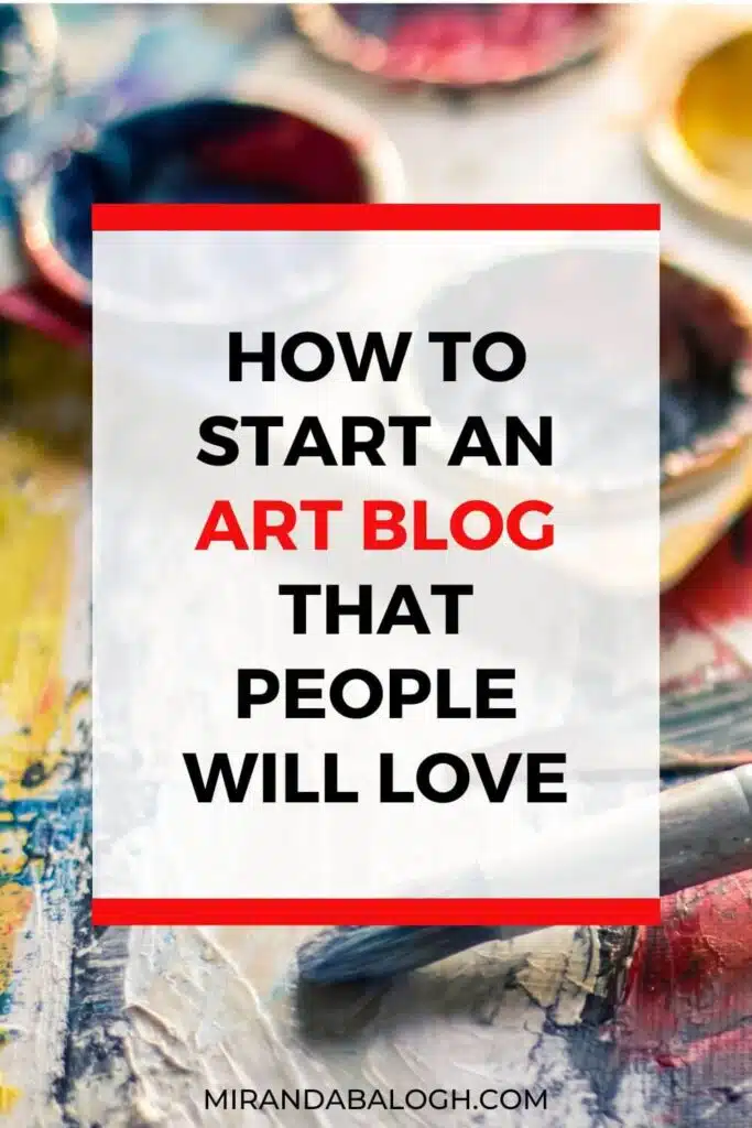 In this article, you learn the step-by-step process that teaches you how to start an art blog for beginners. You learn how to choose web hosting and an email provider, and you learn how to promote your art blog on social media. Blogging is good for artists, so if you implement these art blogging tips, you’ll be able to start a blog about art and share your passion with the world.