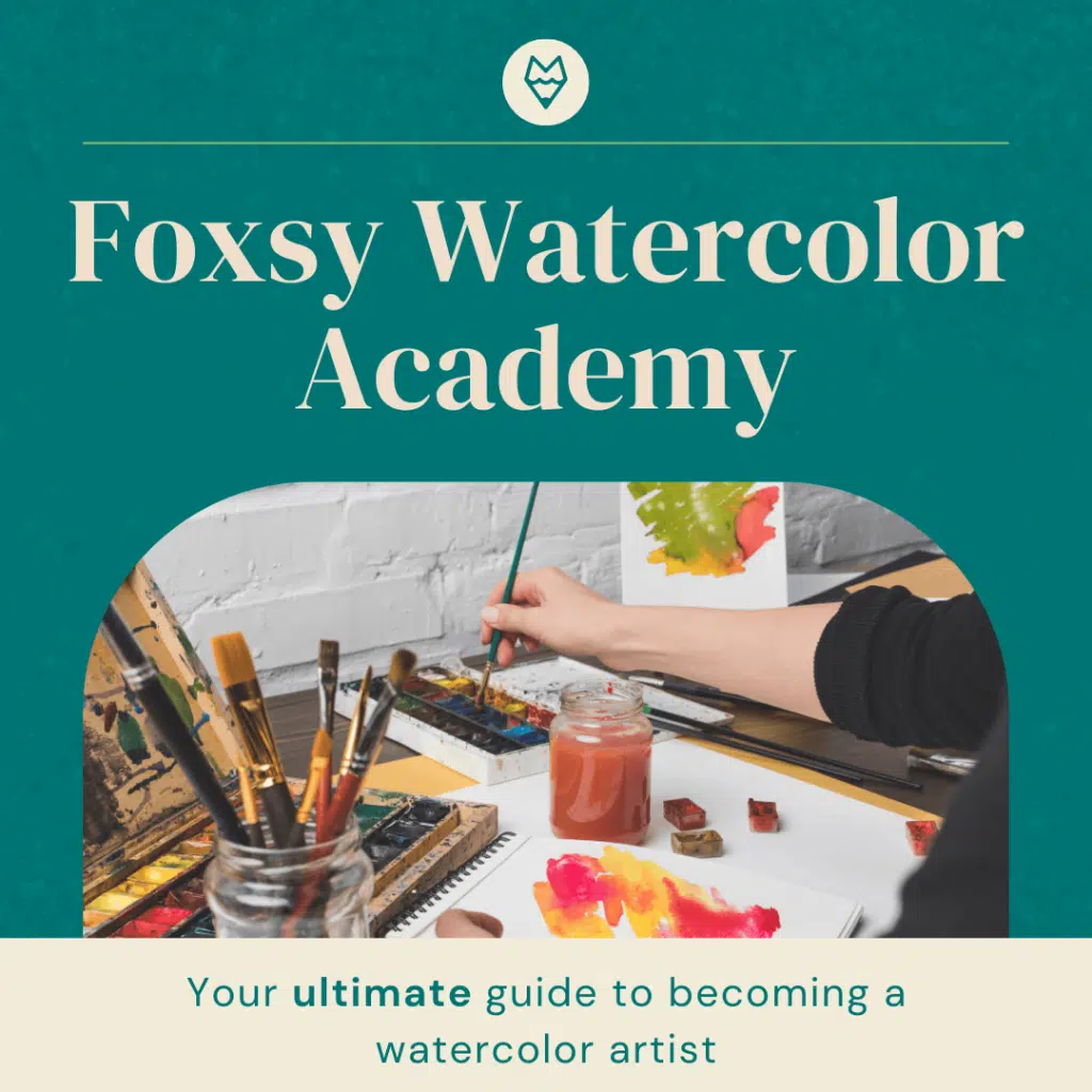 Check out the Foxsy Watercolor Academy to learn how you can paint confidently with watercolours and become the artist of your dreams.